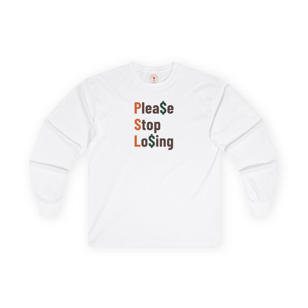Please Stop Losing Adult Long Sleeve T-Shirt