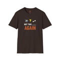 Not This ____ Again Adult T-Shirt