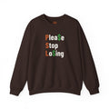 Please Stop Losing Adult Crewneck
