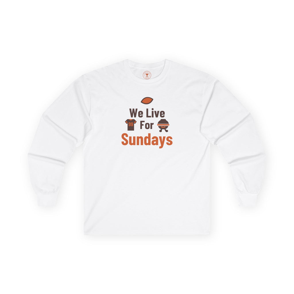 We Live For Sundays Adult Long Sleeve T-Shirt