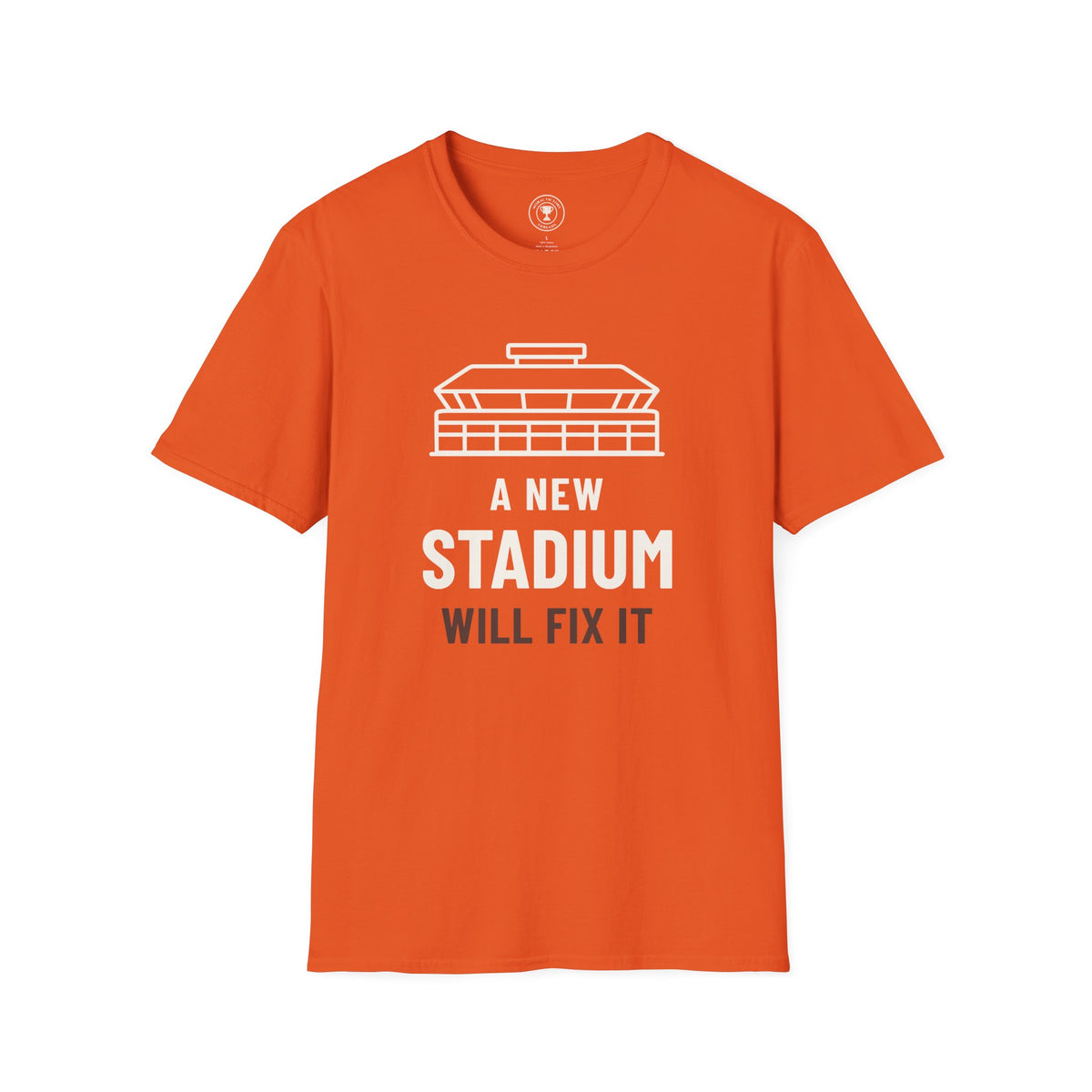A New Stadium Will Fix It Adult T-Shirt