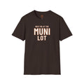 Meet Me At The Muni Lot Adult T-Shirt
