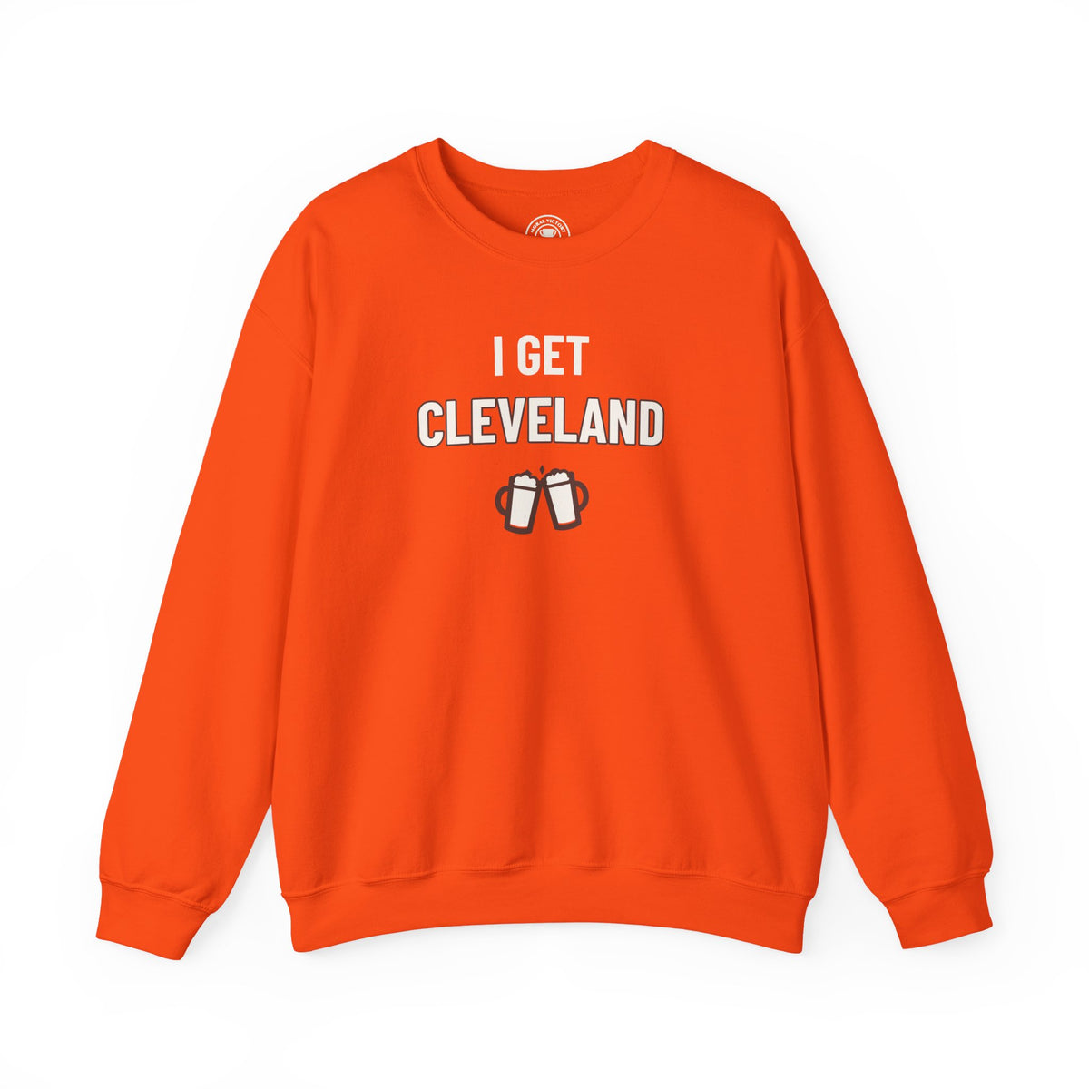 I Get Cleveland Adult Crewneck