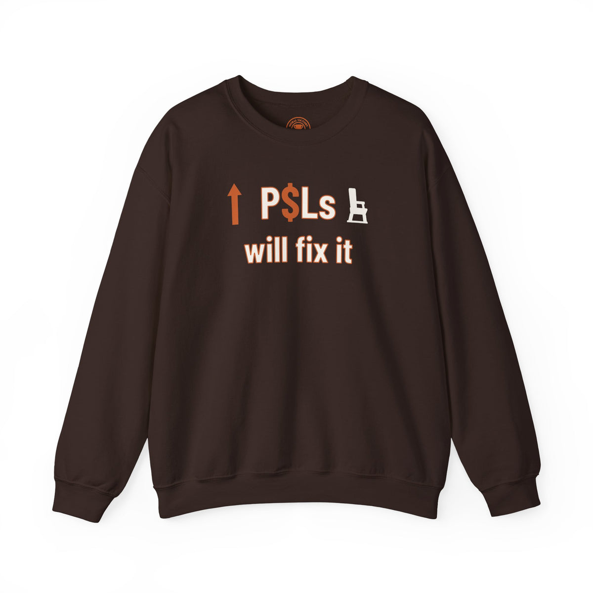 P$Ls Will Fix It Adult Crewneck