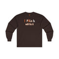 P$Ls Will Fix It Adult Long Sleeve T-Shirt