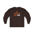 Did Everything But Win Adult Long Sleeve T-Shirt