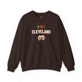 I Get Cleveland Adult Crewneck